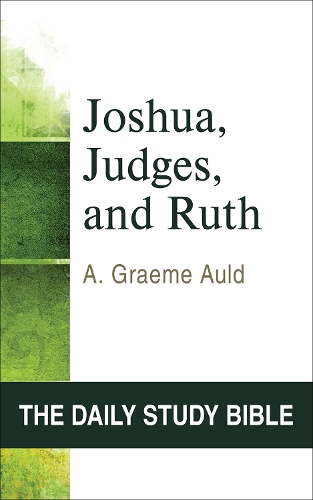 Joshua, Judges, and Ruth