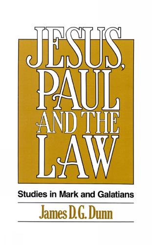 Jesus, Paul and the Law