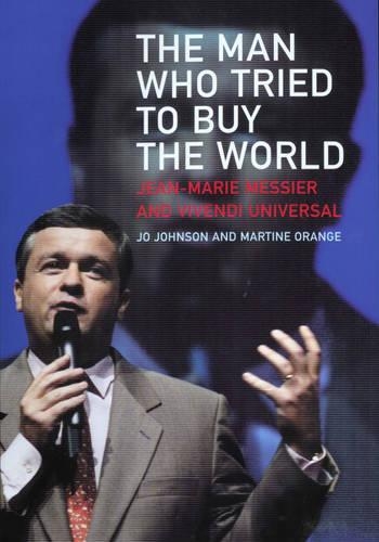 The Man Who Tried to Buy the World