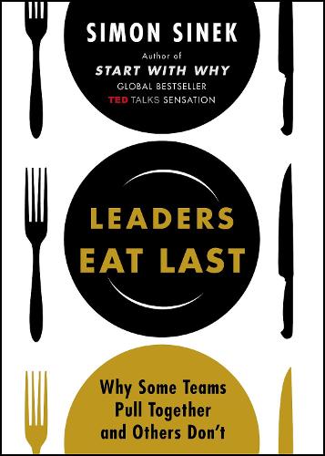 Leaders Eat Last