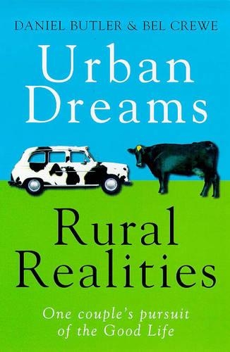 Urban Dreams Rural Realities