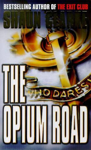 The Opium Road