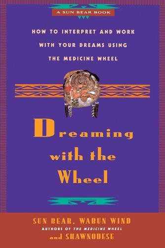 Dreaming with the Wheel