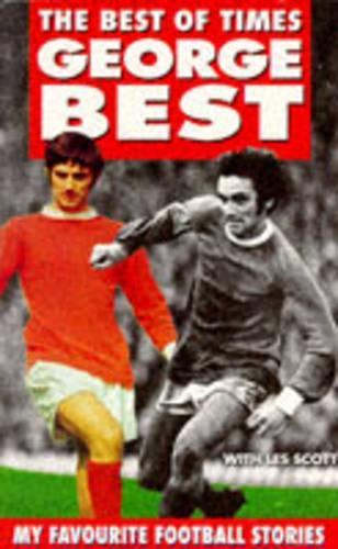 The Best of Times