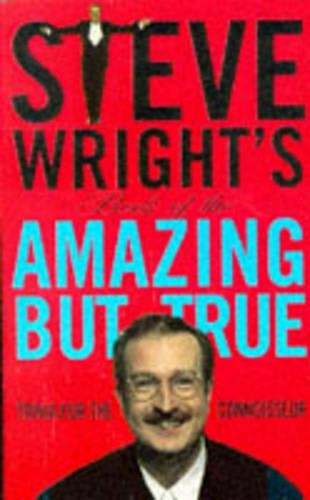 Steve Wright's Book of the Amazing But True