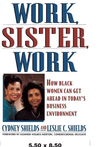 Work, Sister, Work
