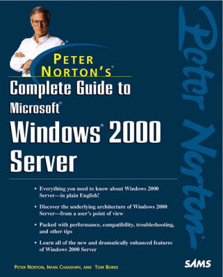 Peter Norton's Complete Guide to Windows 2000 Server