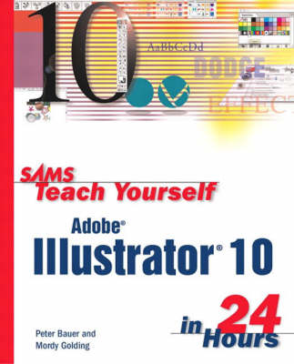 Sams Teach Yourself Adobe Illustrator 10 in 24 Hours
