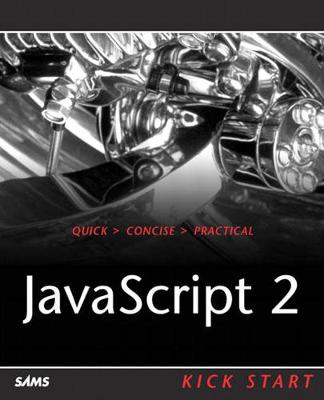 JavaScript 2 Kick Start