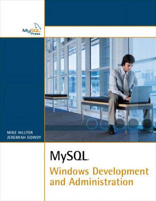 MySQL Windows Development and Administration