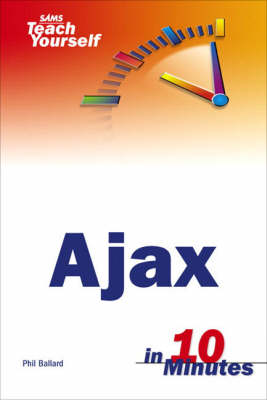 Sams Teach Yourself AJAX in 10 Minutes