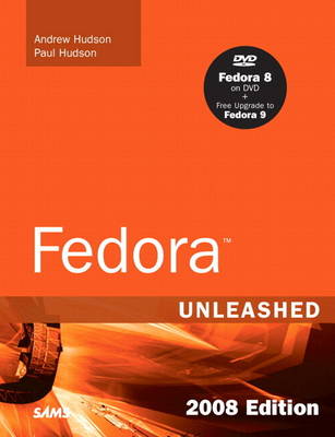 Fedora Unleashed, 2008 Edition
