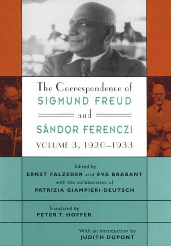 The Correspondence of Sigmund Freud and Sándor Ferenczi