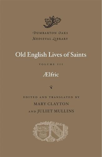Old English Lives of Saints