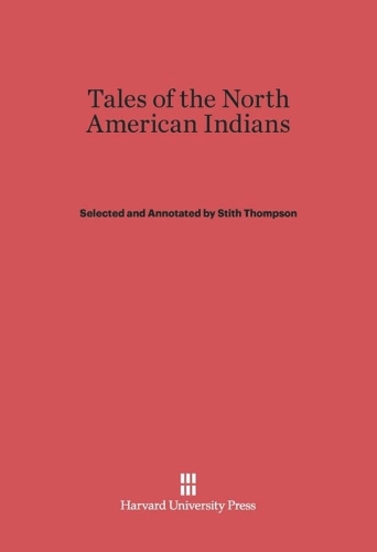 Tales of the North American Indians