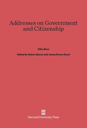 Addresses on Government and Citizenship