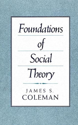 Foundations of Social Theory