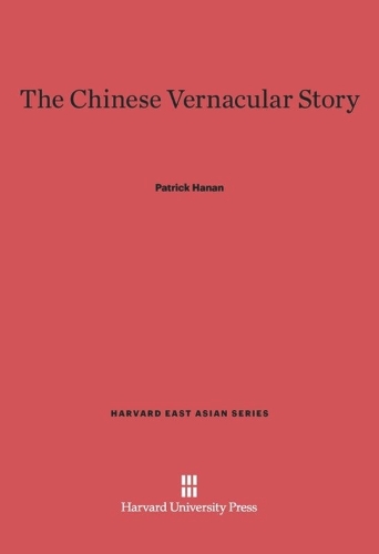 The Chinese Vernacular Story