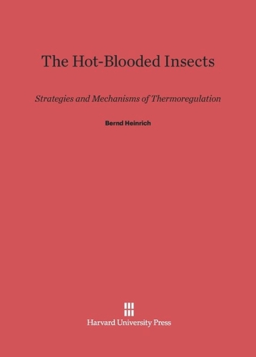 The Hot-Blooded Insects