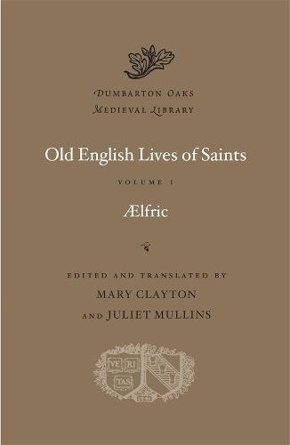 Old English Lives of Saints