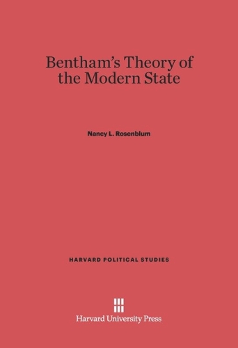 Bentham’s Theory of the Modern State