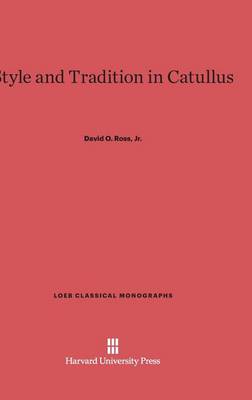 Style and Tradition in Catullus