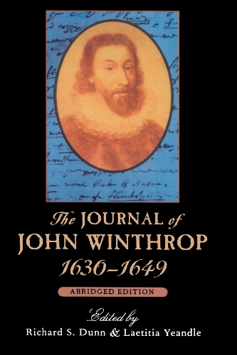 The Journal of John Winthrop, 1630–1649