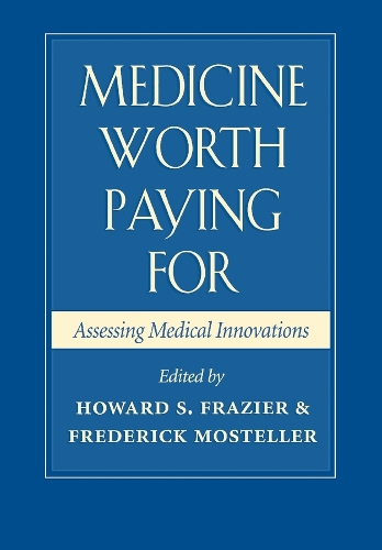 Medicine Worth Paying For