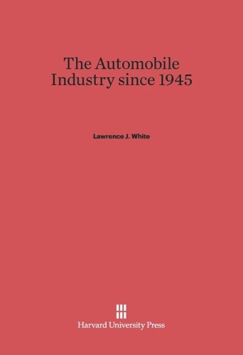 The Automobile Industry since 1945