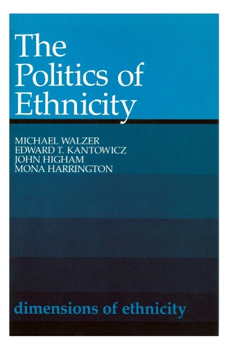 The Politics of Ethnicity