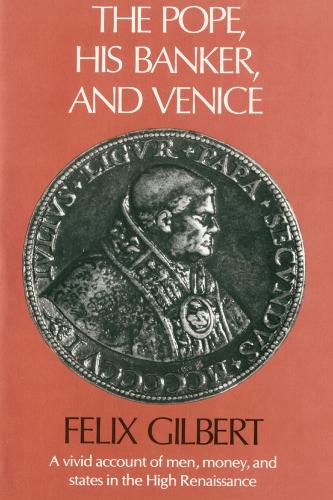 The Pope, His Banker, and Venice