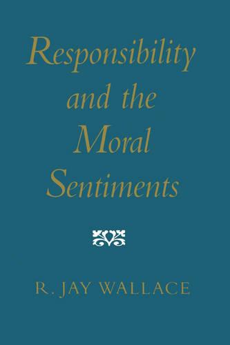 Responsibility and the Moral Sentiments