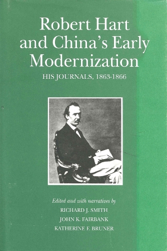 Robert Hart and China’s Early Modernization