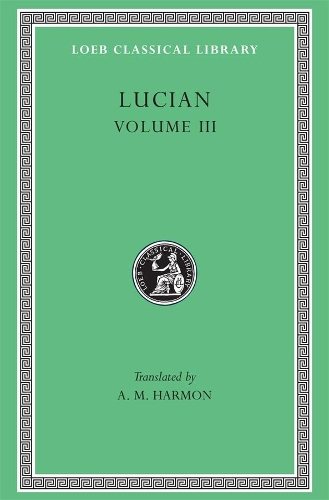 Lucian, Volume III