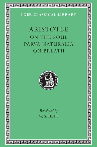 On the Soul. Parva Naturalia. On Breath