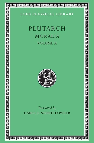 Moralia, Volume X