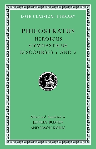 Heroicus. Gymnasticus. Discourses 1 and 2