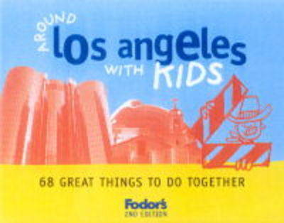 Around Los Angeles with Kids
