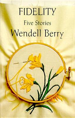 Fidelity:Five Stories