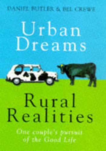 Urban Dreams, Rural Realities
