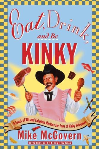 Eat, Drink, and be Kinky