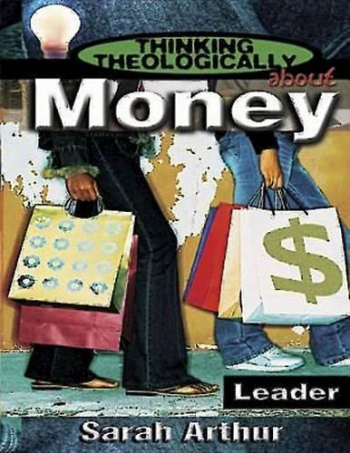 Thinking Theologically About Money