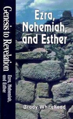 Ezra, Nehemiah and Esther