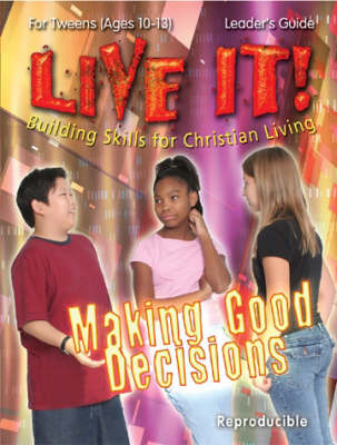 Making Good Decisions