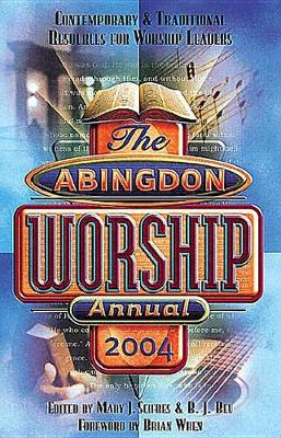 The Abingdon Worship Annual 2004