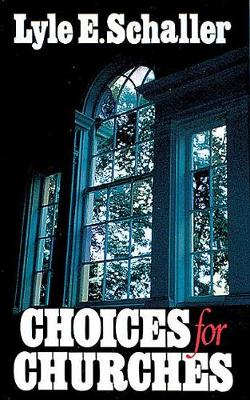 Choices for Churches