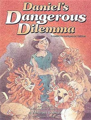 Daniel's Dangerous Dilemma: Leader/Accompanist Edition