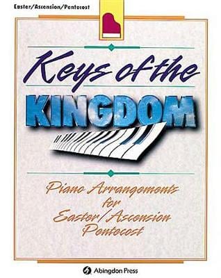 Keys of the Kindgom: Easter/Ascension/Pentecos