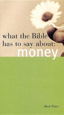 What the Bible Has to Say about Money