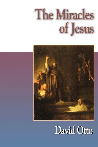 The Miracles of Jesus